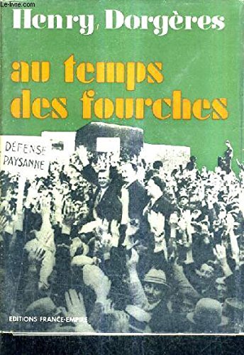 Au temps des fourches 