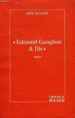 Edmond Ganglion & fils 9782268033297