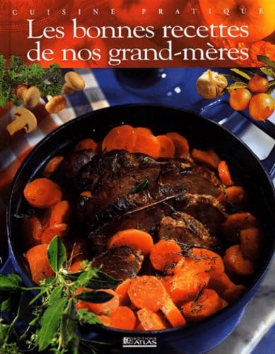 Les Bonnes Recettes de nos grand-mères 9782723436410