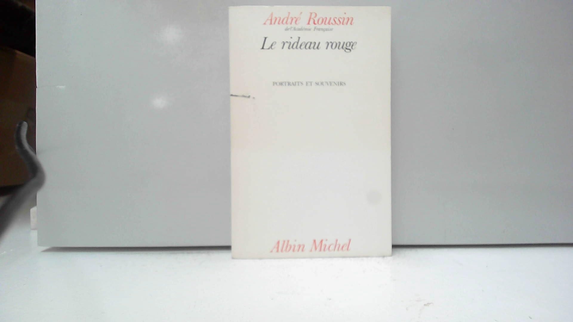 Le Rideau rouge: Portraits et souvenirs 9782226013927