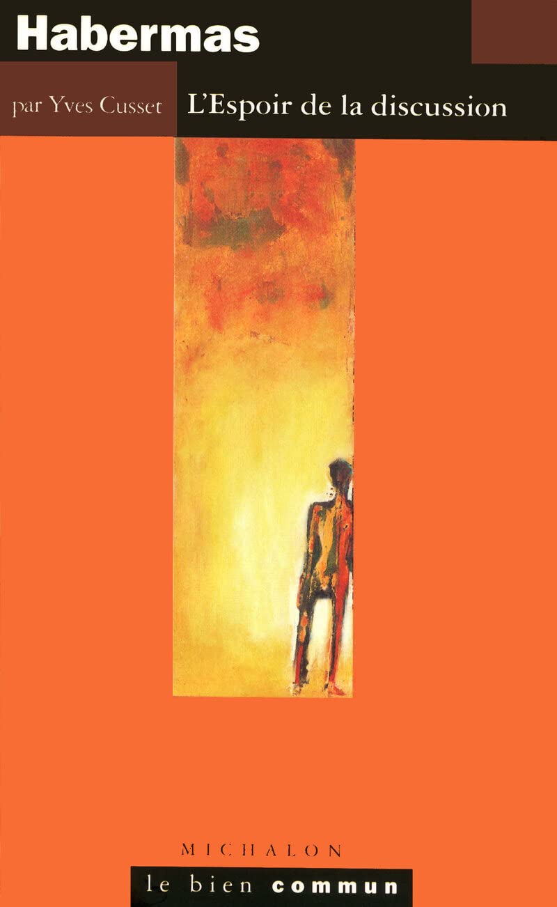 Habermas : L'Espoir de la discussion 9782841861477