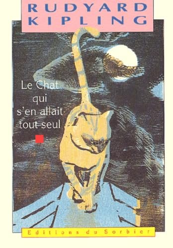 Le chat qui s'en allait tout seul 9782732032832