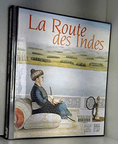 Route des indes (La) 9782850563423