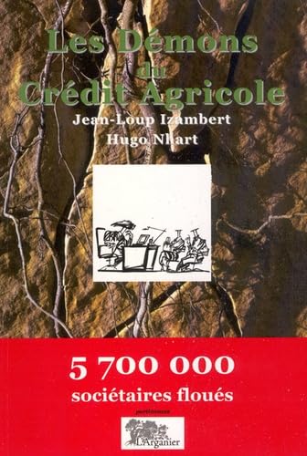 Les démons du Crédit agricole 9782912728081