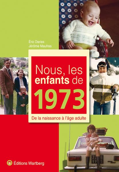 NOUS, LES ENFANTS DE 1973 9783831325733