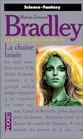 La chaîne brisée (La romance de Ténébreuse, tome 3) 9782266035149