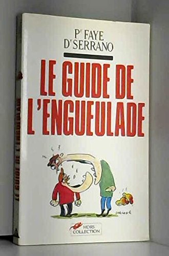Le guide de l'engueulade 9782258035010