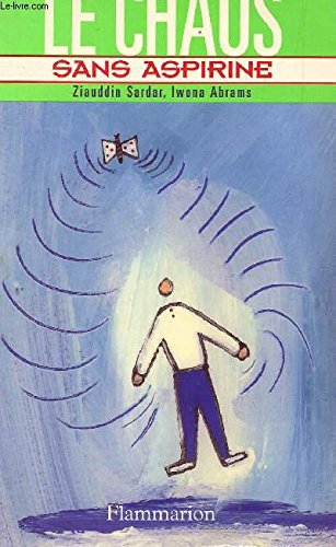 Le Chaos Sans Aspirine 9782080680273