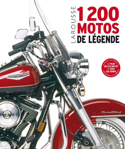 1 200 motos de légende 9782035876324