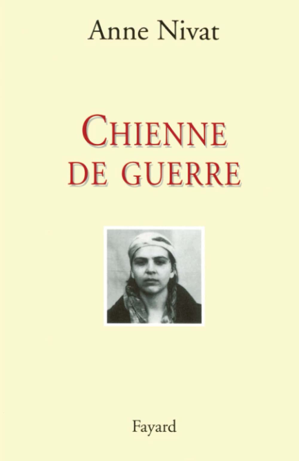 Chienne de guerre 9782213606903