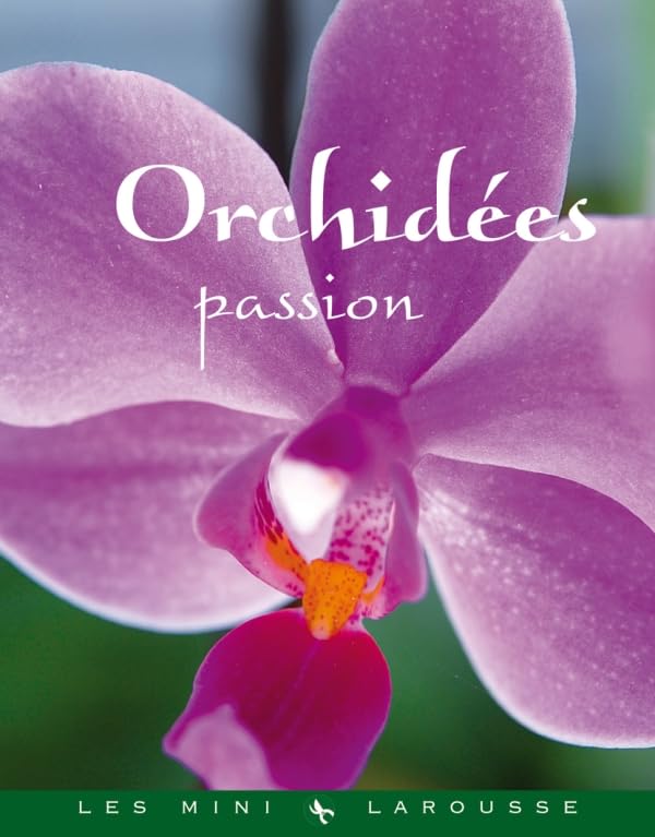 Orchidées passion 9782035857170