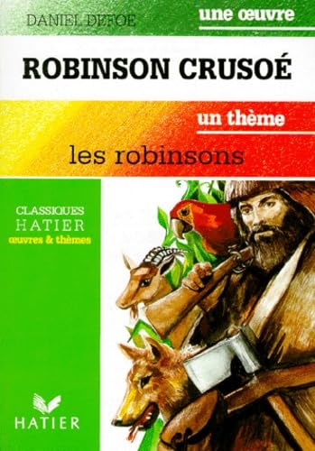 Robinson Crusoe. Les Robinsons 9782218037498