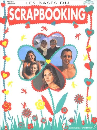 Les bases du scrapbooking 9782841672394