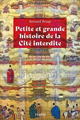 Petite et grande histoire de la Cité interdite 9782262094973