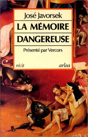 La Mémoire dangereuse. 9782869590151