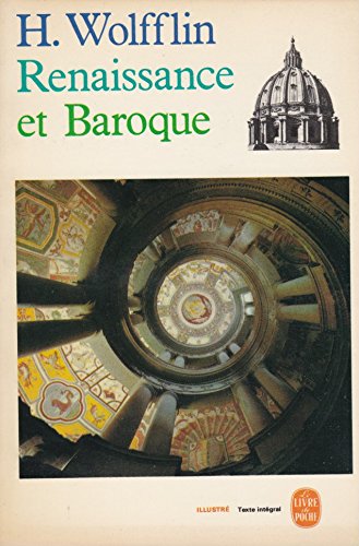 Heinrich Wölfflin. Renaissance et baroque : ERenaissance und Barocke. Traduction de Guy Ballangé. Présentation de Bernard Teyssèdre 