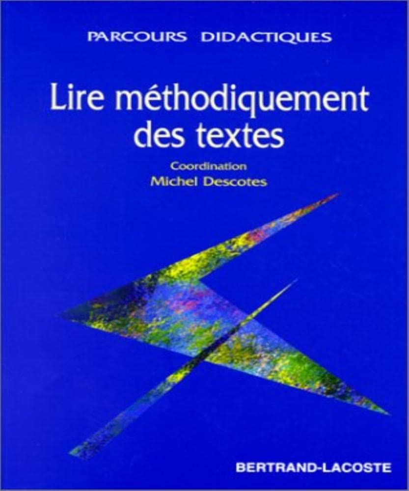 Lire méthodiquement des textes 9782735210138