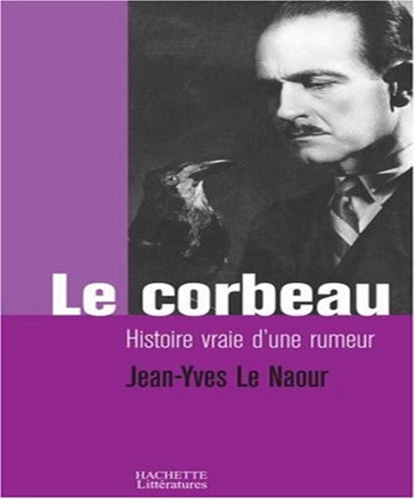 Le corbeau: Histoire vraie d'une rumeur 9782012359581