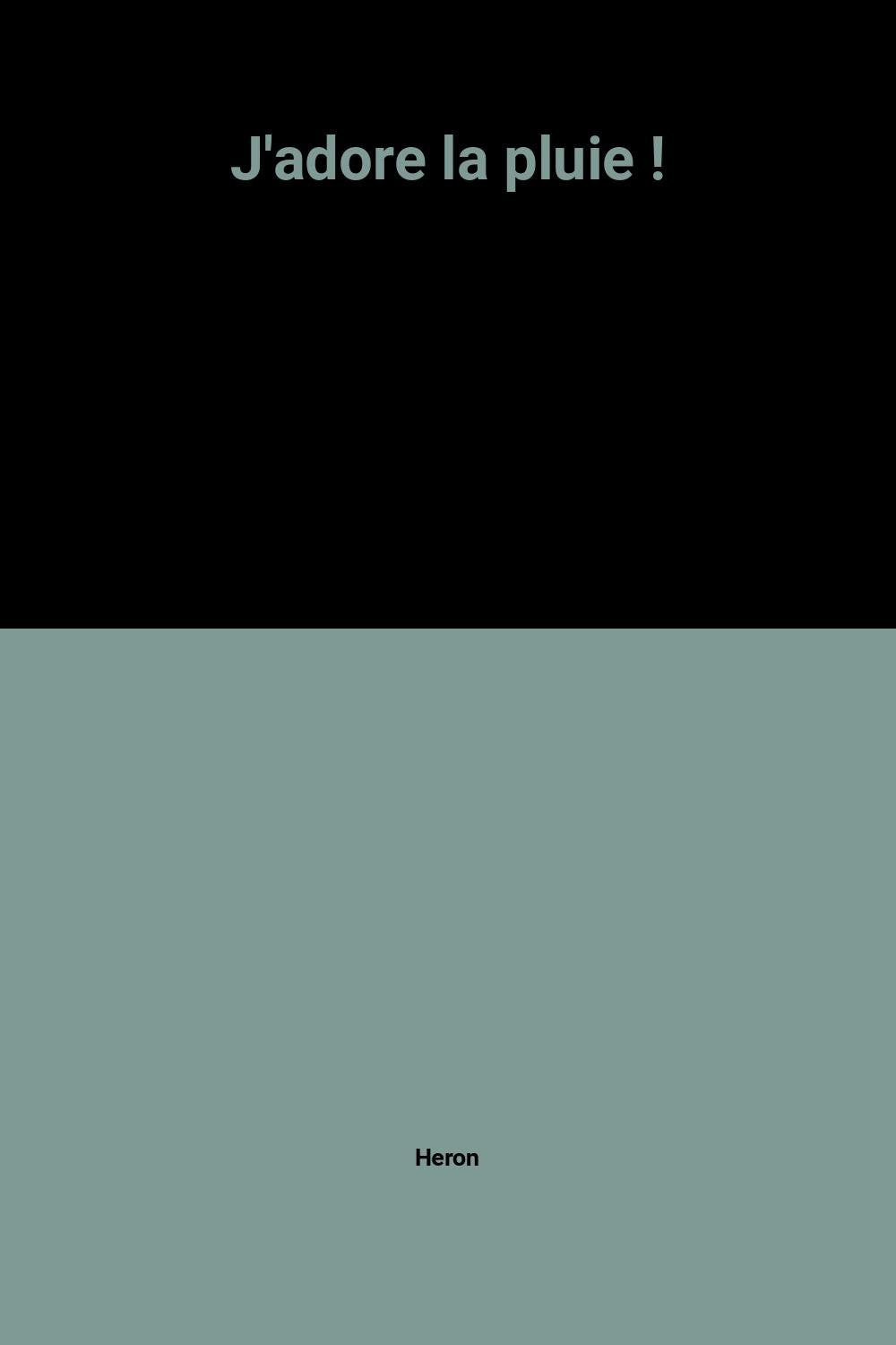 J'adore la pluie ! 9782226060396