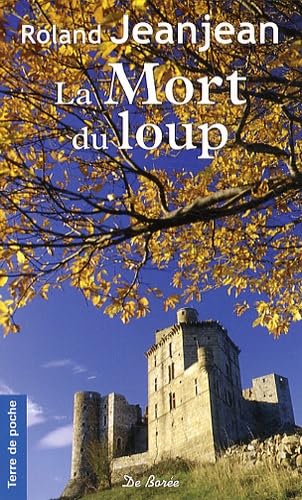 MORT DU LOUP (LA) 9782812910104