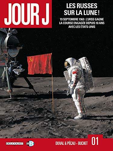 Jour J T01 - Les Russes sur la lune (1) 9782756018669