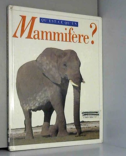 Qu'est-ce qu'un mammifère ? 9782203189058
