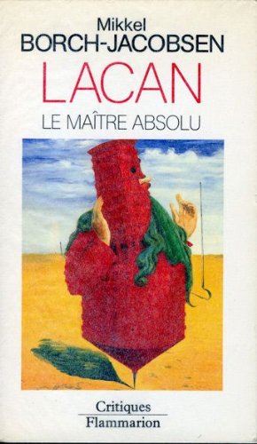 Lacan, le maître absolu 9782082115445