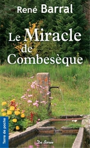 MIRACLE DE COMBESEQUE (LE) 9782812911248