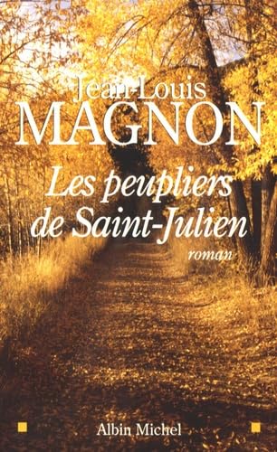 Les Peupliers de Saint-Julien 9782226186478