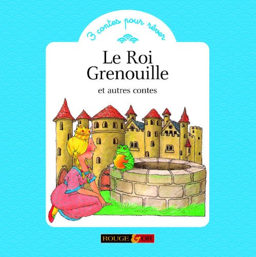 Le Roi Grenouille et autres contes 9782261403196