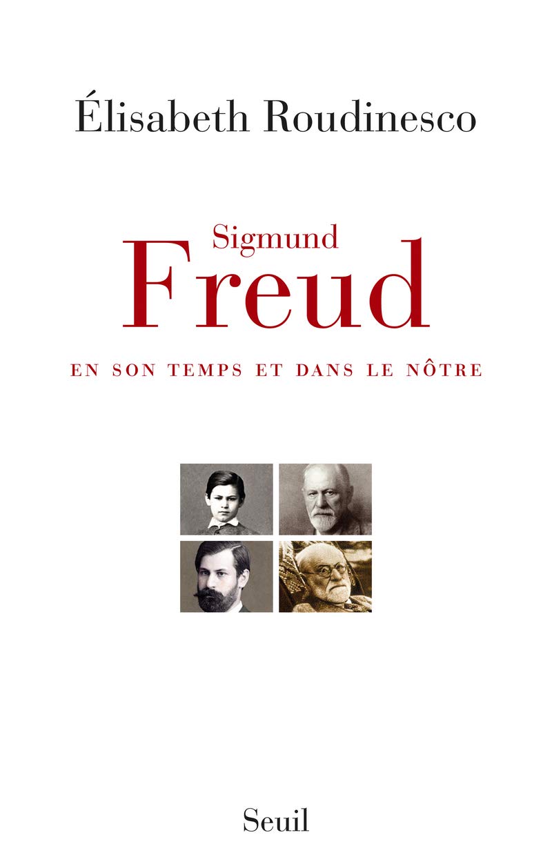 Sigmund Freud, en son temps et dans le nôtre - Prix Décembre 2014 9782021183795