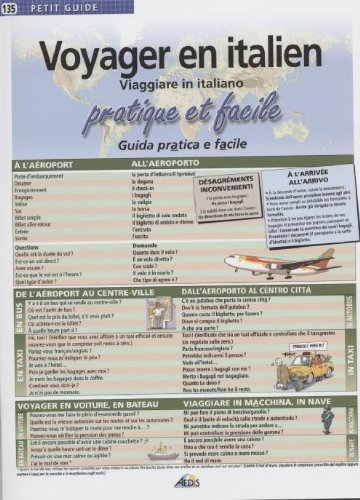 PG135 - Voyager en italien : Viaggiare in italiano, Pratique et facile, Guida pratica e facile 9782842592134