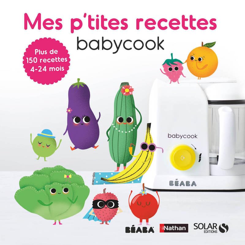 Mes p'tites recettes Babycook 9782263154300
