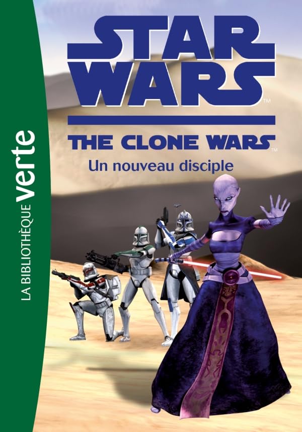 Star Wars Clone Wars 04 - Un nouveau disciple 9782012019409