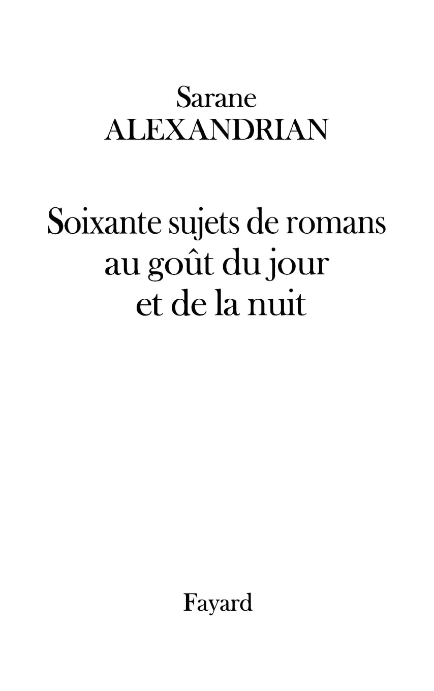 60 sujets de romans au goût du jour et de la nuit 9782213607269