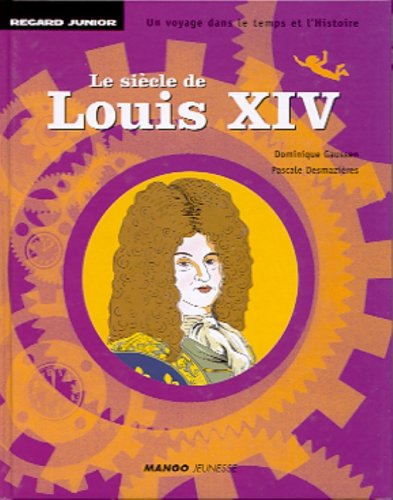 Le Siècle de Louis XIV 9782740411834