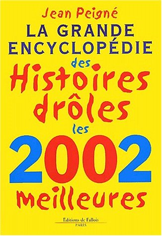 La Grande encyclopédie des histoires drôles 9782877064439