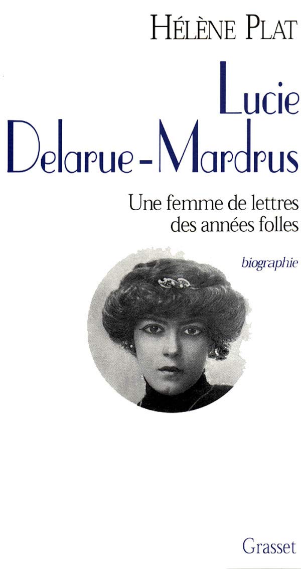 Lucie Delarue-Mardrus 9782246491613