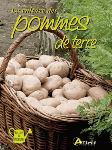 La culture des pommes de terre 9782844164193