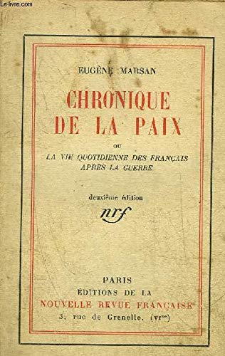 Chronique de la paix ou la vie quotidienne des français après la 9782070242153