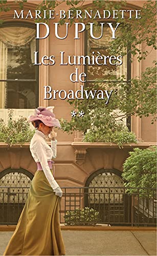 LES LUMIERES DE BROADWAY 9782298152449