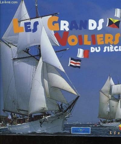 Les grands voiliers du siècle 9782913763005