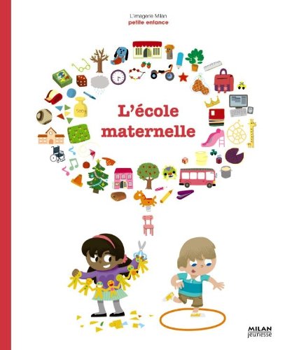 L'école maternelle 9782745932235