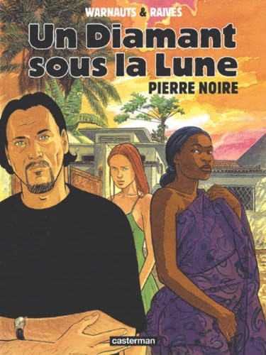 Un diamant sous la lune, tome 2 : Pierre noire 9782203356092