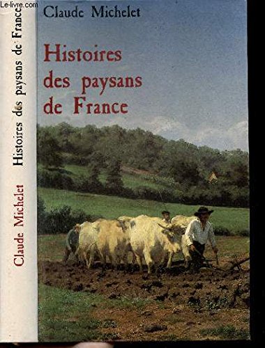 Histoires des paysans de France 9782286118884