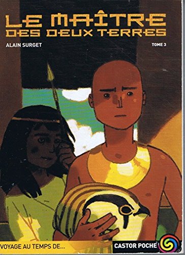 Le Maître des deux terres, tome 3 9782081646605