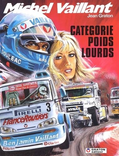 Michel Vaillant, tome 49 : Catégorie poids lourds 9782870980088