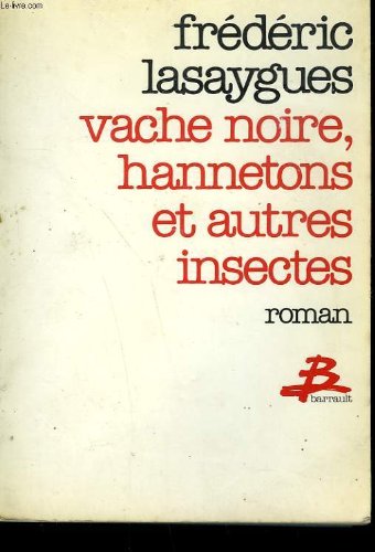 Vache noire, hannetons et autres insectes 9782736000295