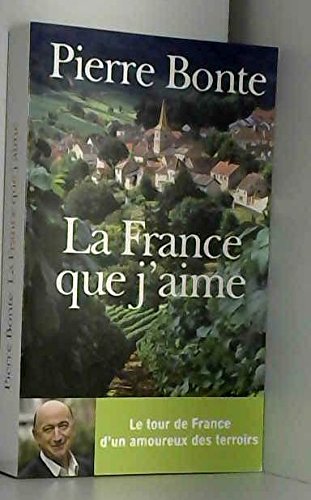 la france que j'aime - pierre bonte 9782298046960