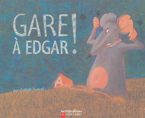 Gare à Edgar ! 9782081625440